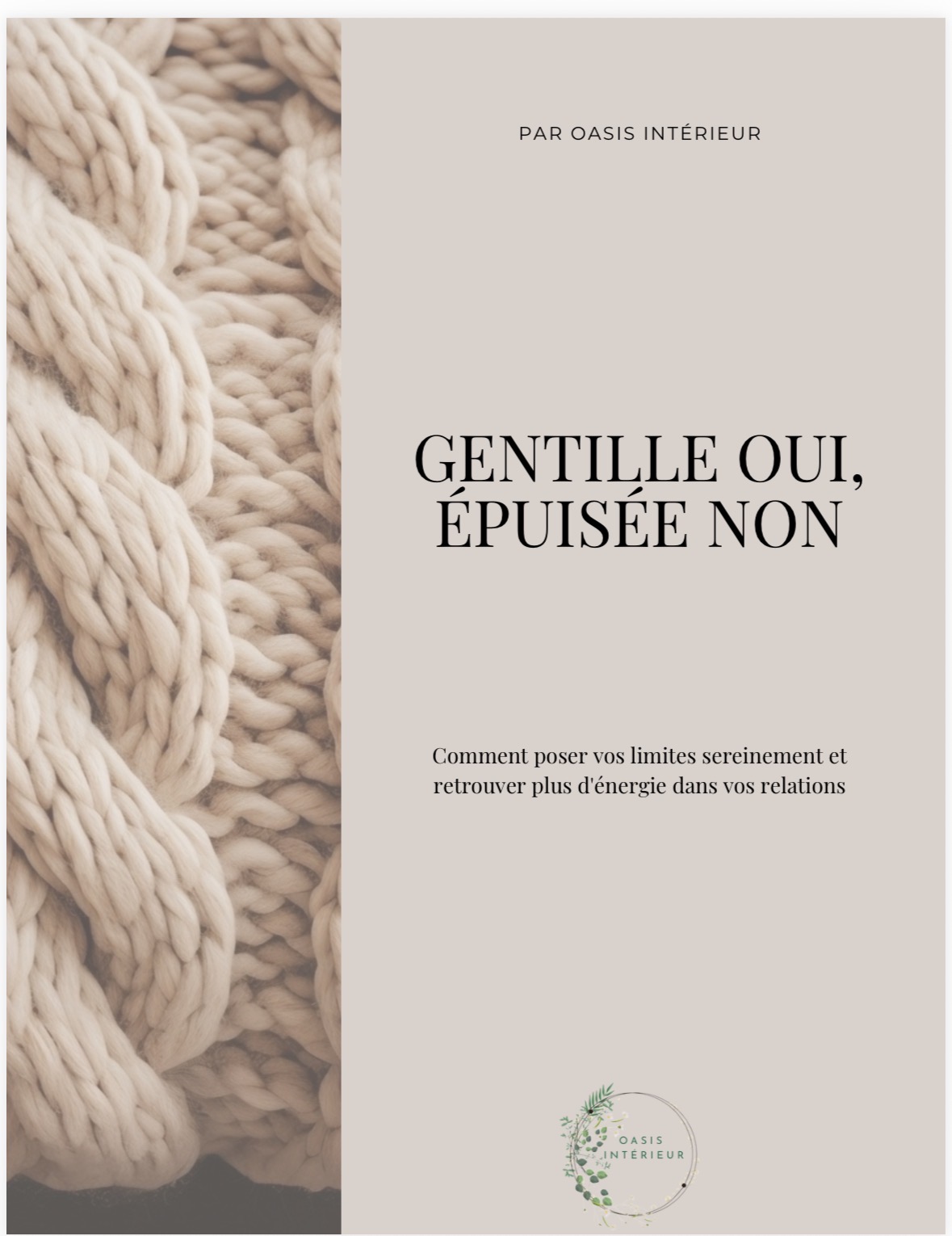 🌸 Gentille Oui, Épuisée Non : Le Guide pour Poser ses Limites Sereinement